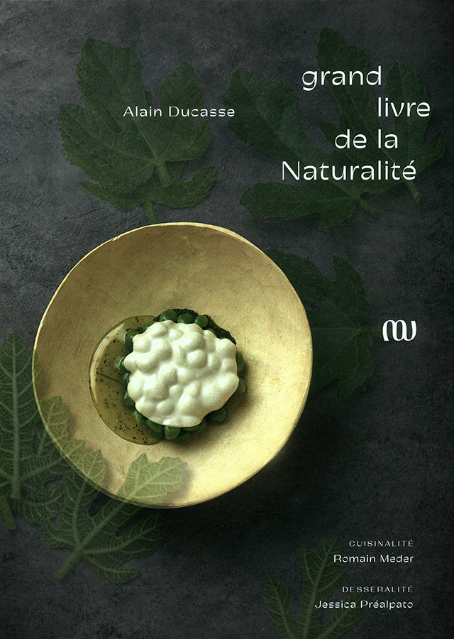 アランデュカスgrand livre de Naturalité Le Grand livre de la Naturalite d'Alain Ducasse (フランス・パリ