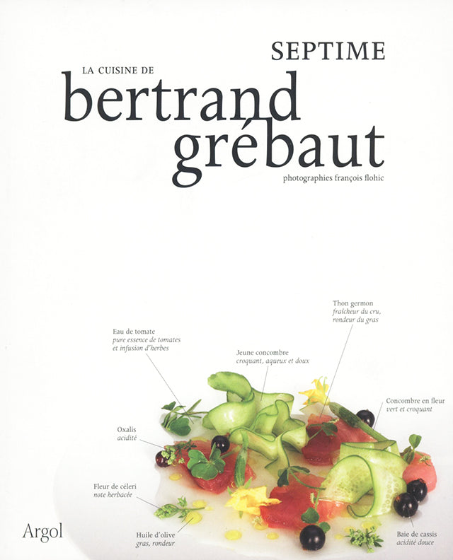 La Cuisine de Bertrand Grebaut (フランス・パリ) 絶版 – CHEF'S LIBRARY