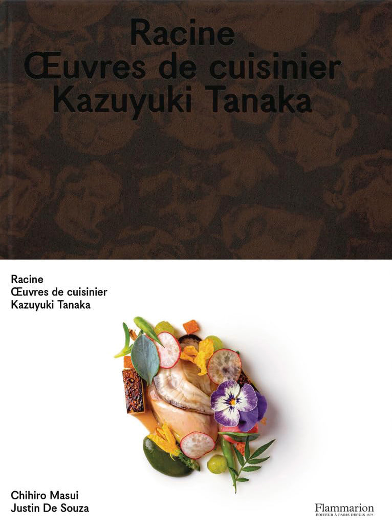 Racine - OEuvres de cuisinier : Kazuyuki Tanaka