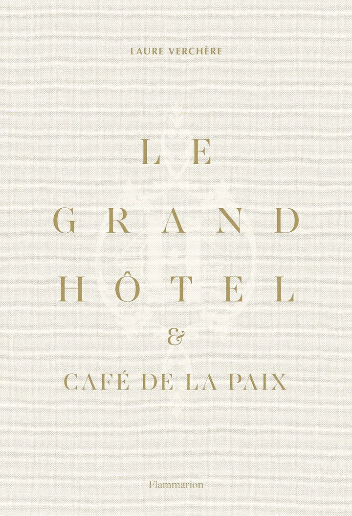 Le Grand Hotel et Cafe de la Paix