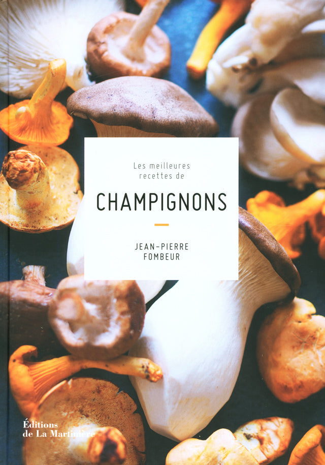 Les meilleures recettes de CHAMPIGNONS　(フランス)