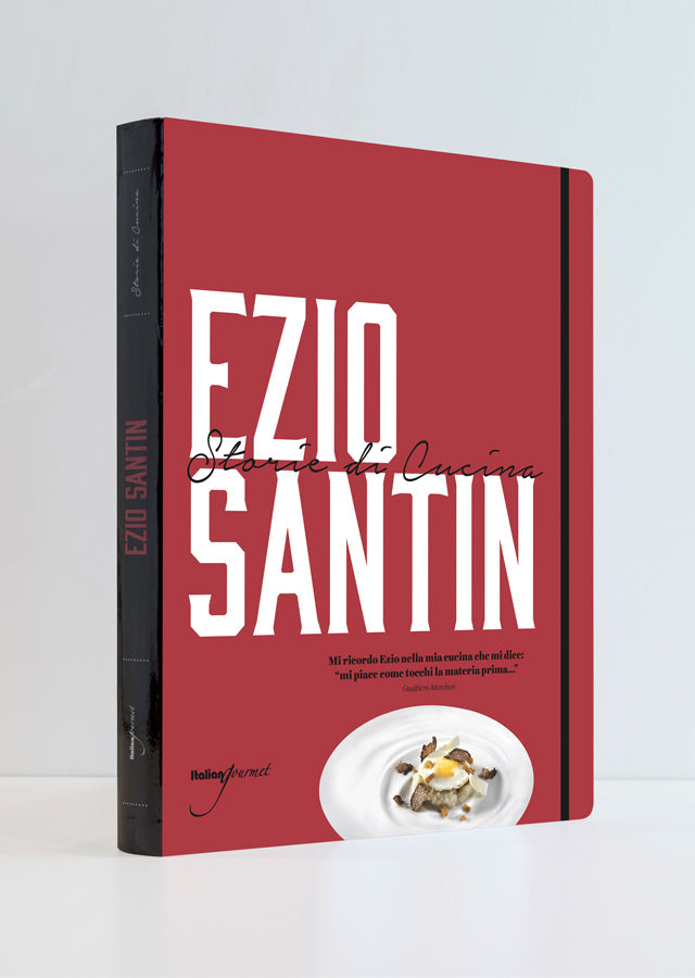 EZIO SANTIN  Storie di Cucina (イタリア・ミラノ)　イタリア語/英語　併記
