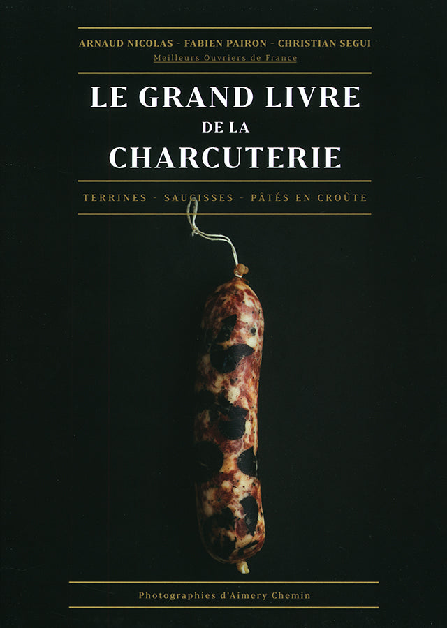 LE GRAND LIVRE DE LA CHARCUTERIE (フランス)