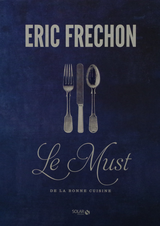 ERIC FRECHON  Le Must DE LA BONNE CUISINE (フランス・パリ)