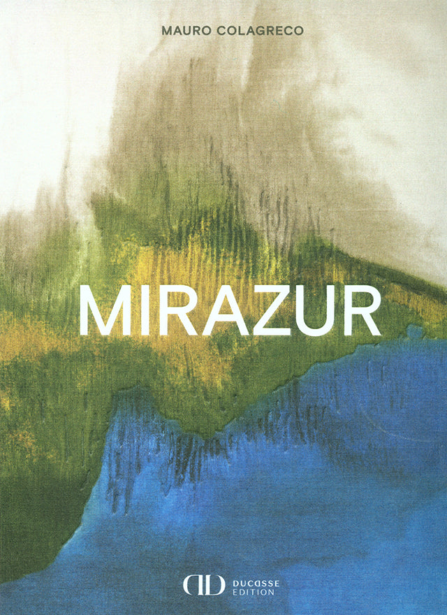 MIRAZUR : Mauro Colagreco (フランス・マントン)