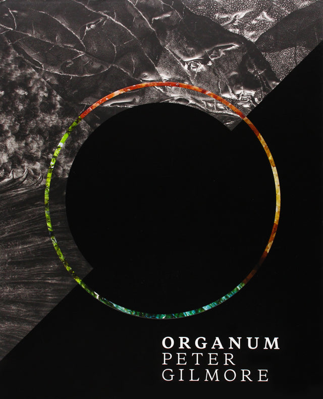 ORGANUM PETER GILMORE (オーストラリア・シドニー) 絶版