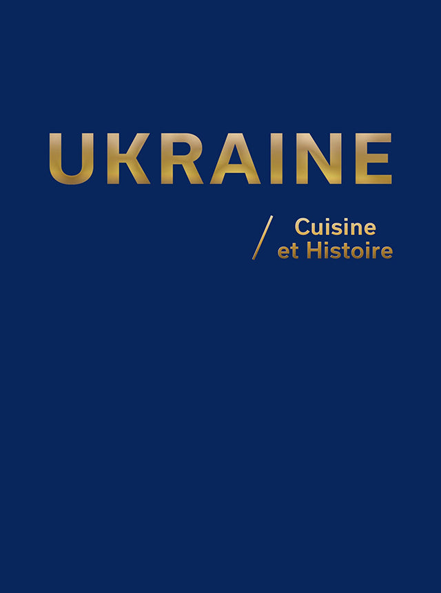 Ukraine. Cuisine et Histoire (ウクライナ)　フランス語