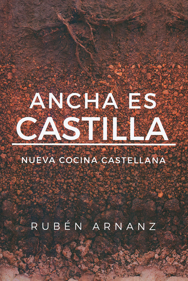ANCHA ES CASTILLA  NUEVA COCINA CASTELLANA (スペイン・カスティーリャ)