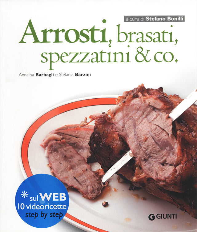 Arrosti, brasati, spezzatini &amp; co. (イタリア)