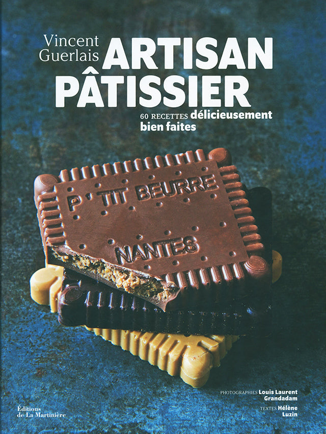 Artisan patissier : Vincent Guerlais (フランス・ナント)
