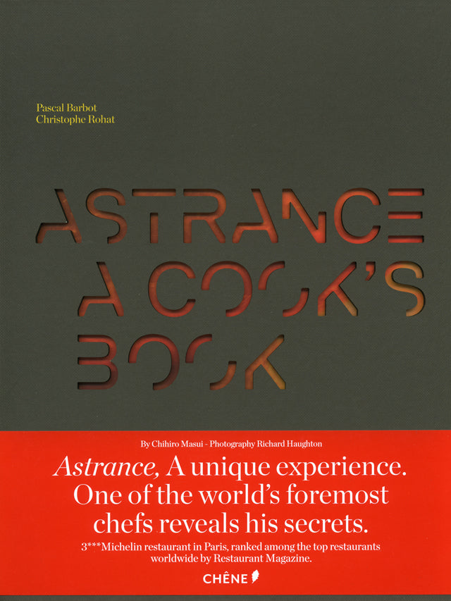 ASTRANCE A COOK'S BOOK (フランス・パリ) 絶版 – CHEF'S LIBRARY