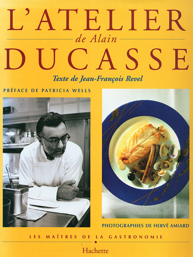 ATELIER DE ALAIN DUCASSE LES MAITRES DE LA GASTRONOMIE (フランス) 1998年