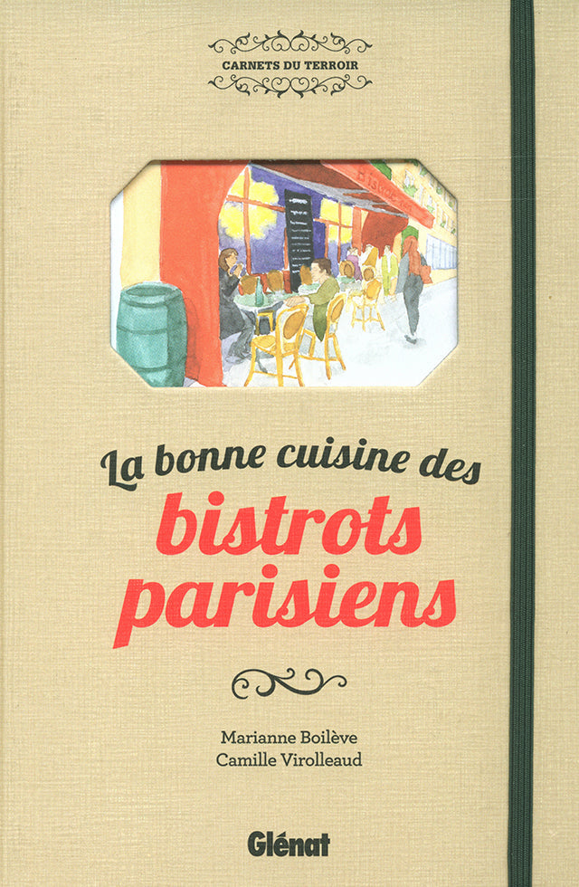La bonne cuisine des bistorots parisiens (フランス・パリ)