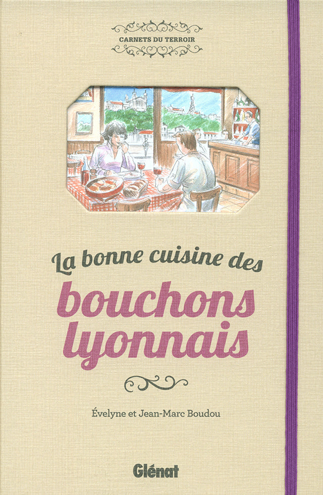 La bonne cuisine des bouchons lyonnais (フランス・リヨン)