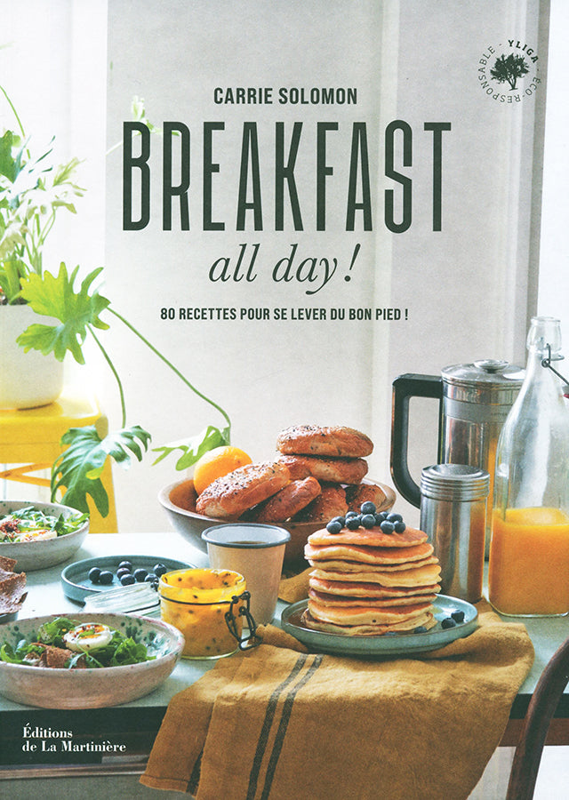 Breakfast all day !. 80 recettes pour se lever du bon pied ! (フランス)