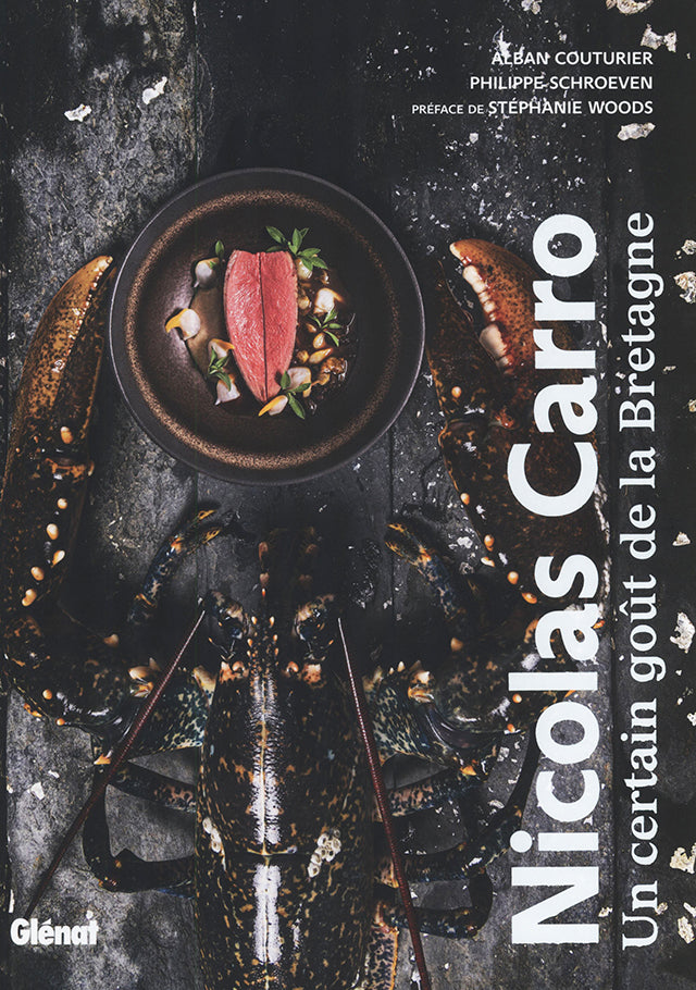 Un Certain Gout de la Bretagne : Nicolas Carro (フランス・ブルターニュ)