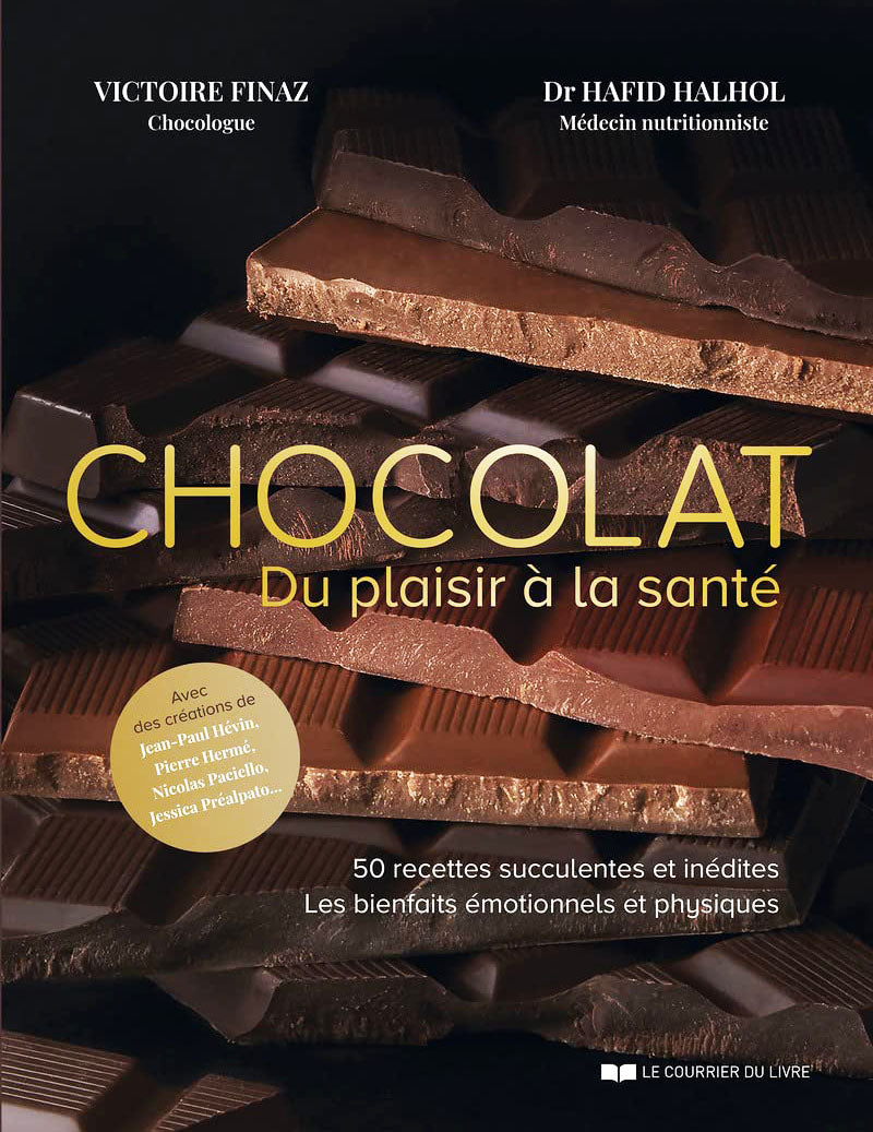 Chocolat - Du plaisir a la sante