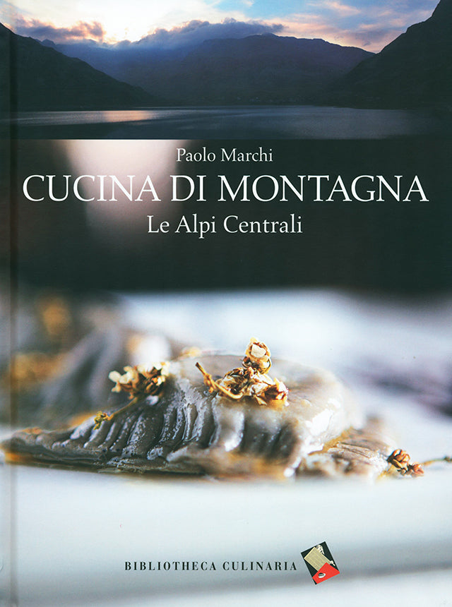 CUCINA DI MONTAGNA vol1 Le Alpi Centrali (イタリア・中央アルプス) 傷みあり