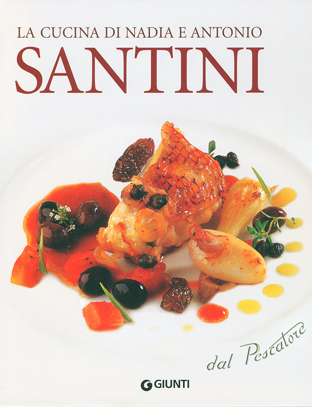 Dal pescatore. La cucina di Nadia e Antonio Santini (イタリア・マントヴァ)