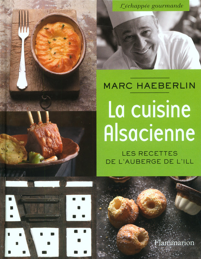 La cuisine Alsacienne : MARC HAEBERLIN (フランス・アルザス) 絶版