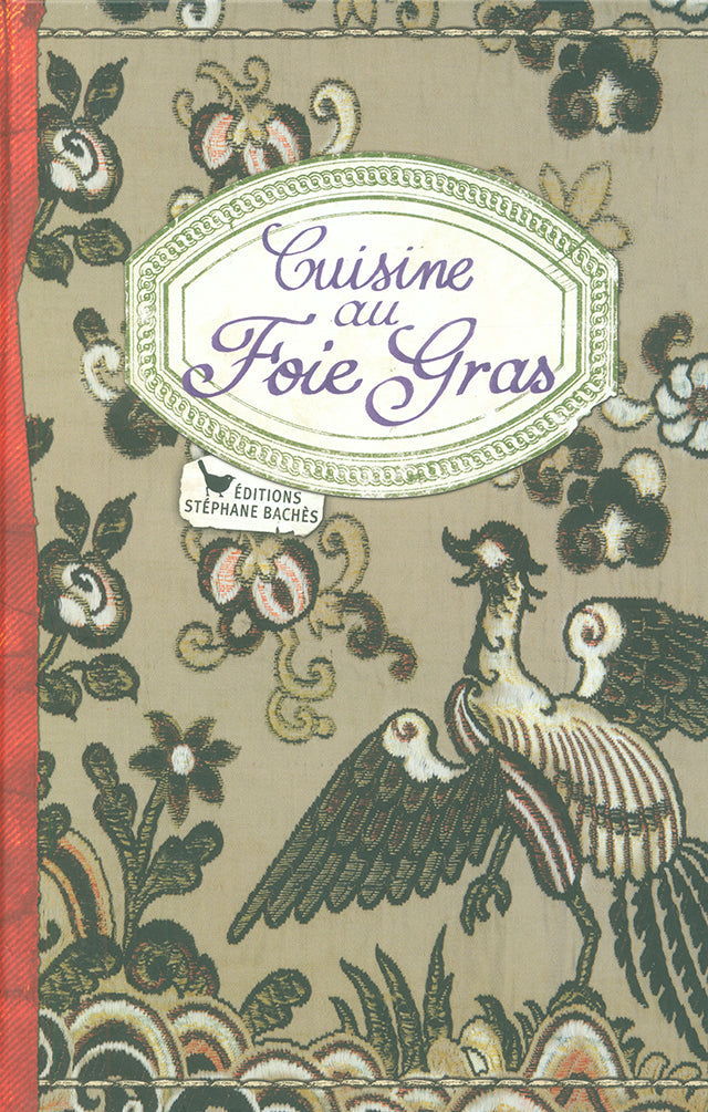Cuisine au Foie gras edition STEPHANE BACHES (フランス)