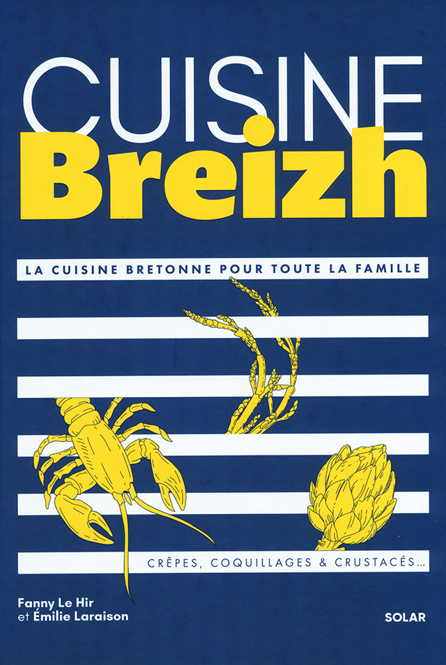 Cuisine Breizh : Fanny Le Hir (フランス・ブルターニュ)