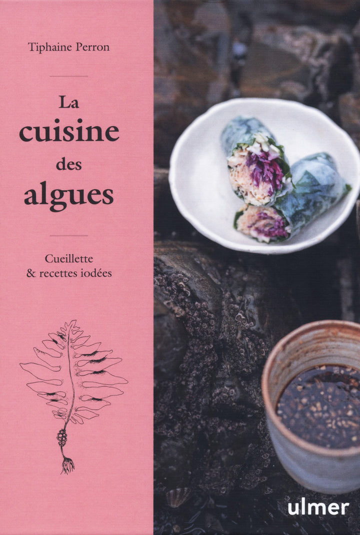 La cuisine des algues : Tiphaine Perron