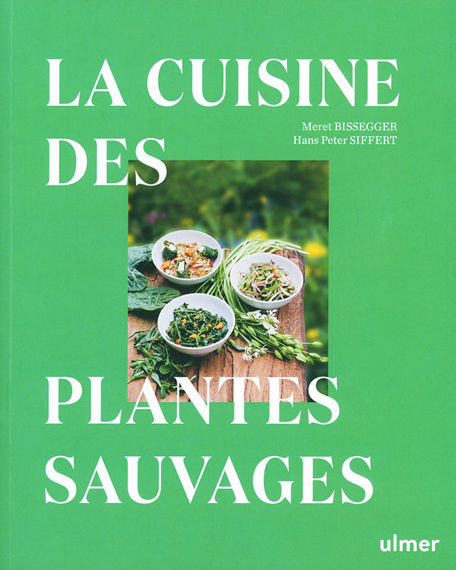 La cuisine des plantes sauvages (フランス)