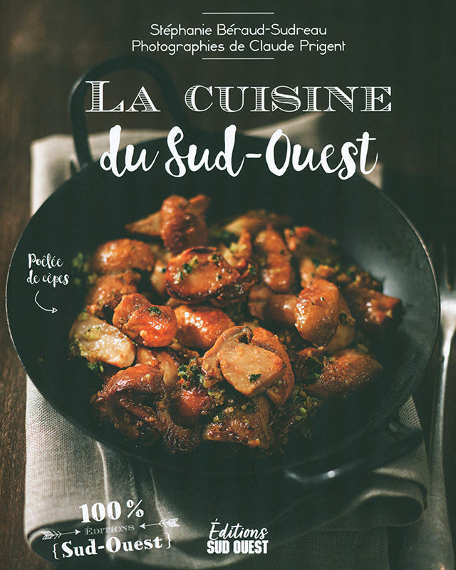 La cuisine du sud-ouest (フランス)
