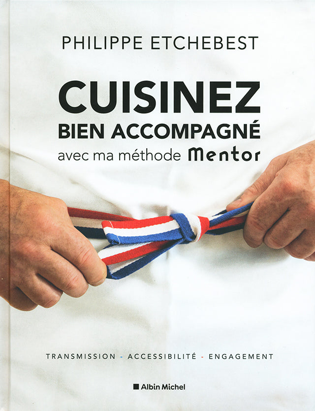CUISINEZ BIEN ACCOMPAGNE PHILIPPE ETCHEBEST (フランス)