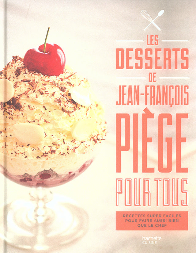 DESSERT DE JEAN-FRANCOIS PIEGE POUR TOUS  (フランス・パリ)