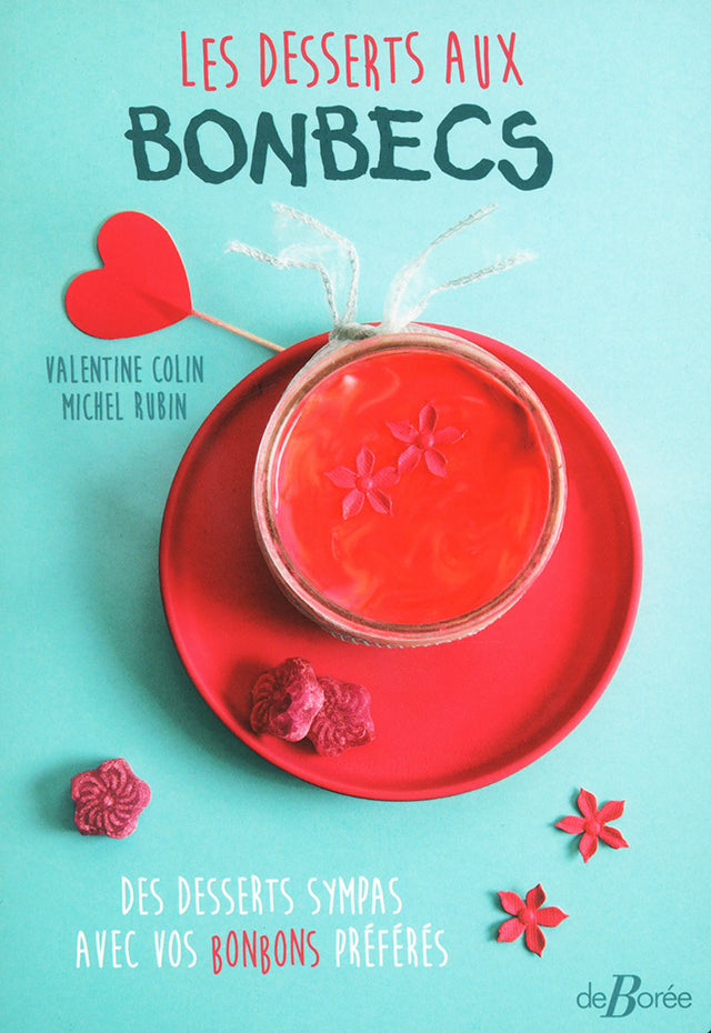 Les desserts aux bonbecs (フランス)