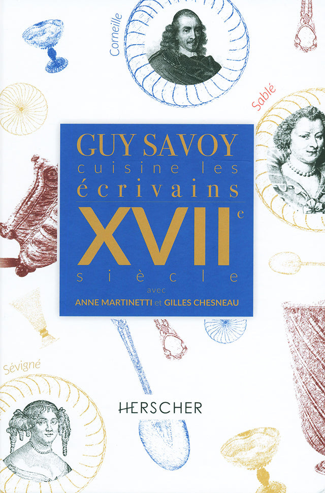Guy Savoy cuisine les ecrivains, XVIIe siecle (フランス・パリ)