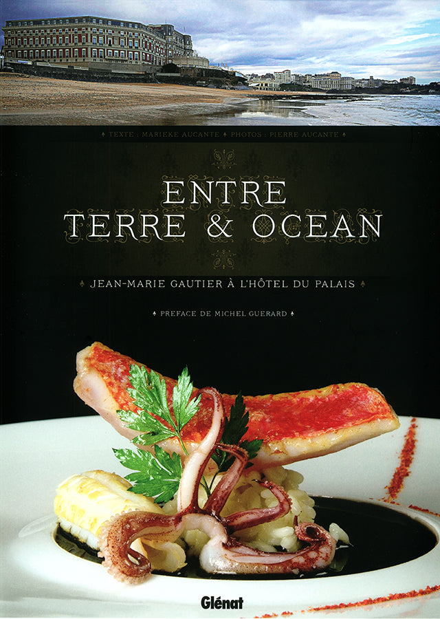 ENTRE TERRE &amp; OCEAN (フランス・ビアリッツ)