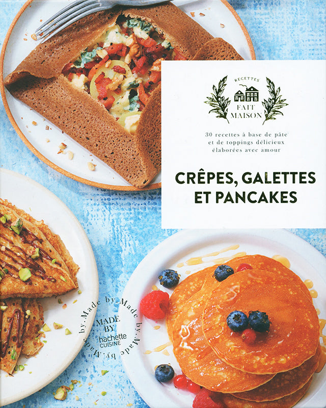 FAIT MAISON CREPES, GALETTES ET PANCAKES (フランス)