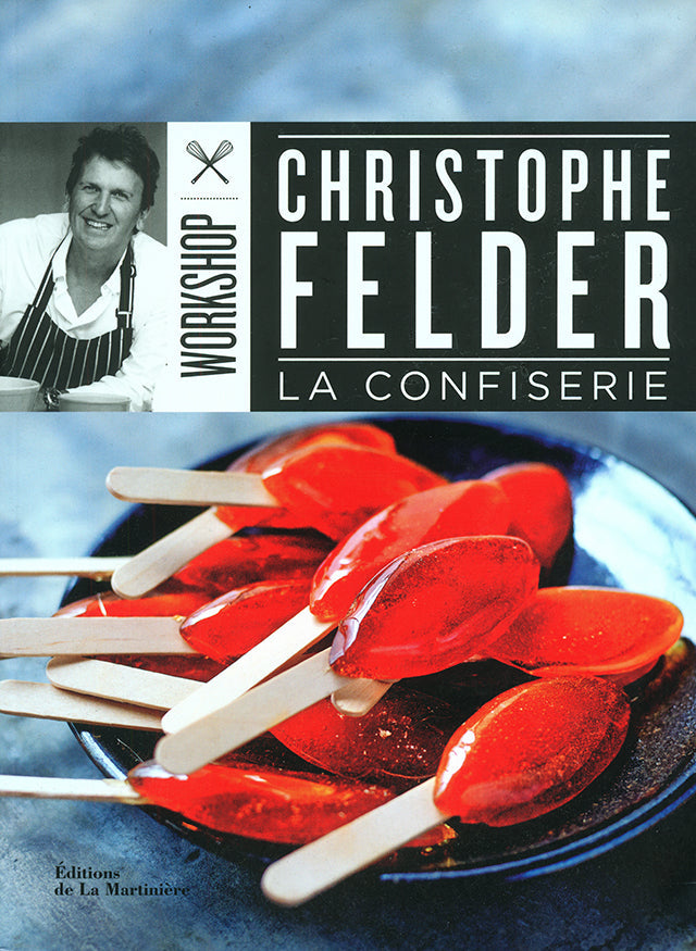 WORKSHOP LA CONFISERIE : Christophe Felder (フランス) 傷みあり