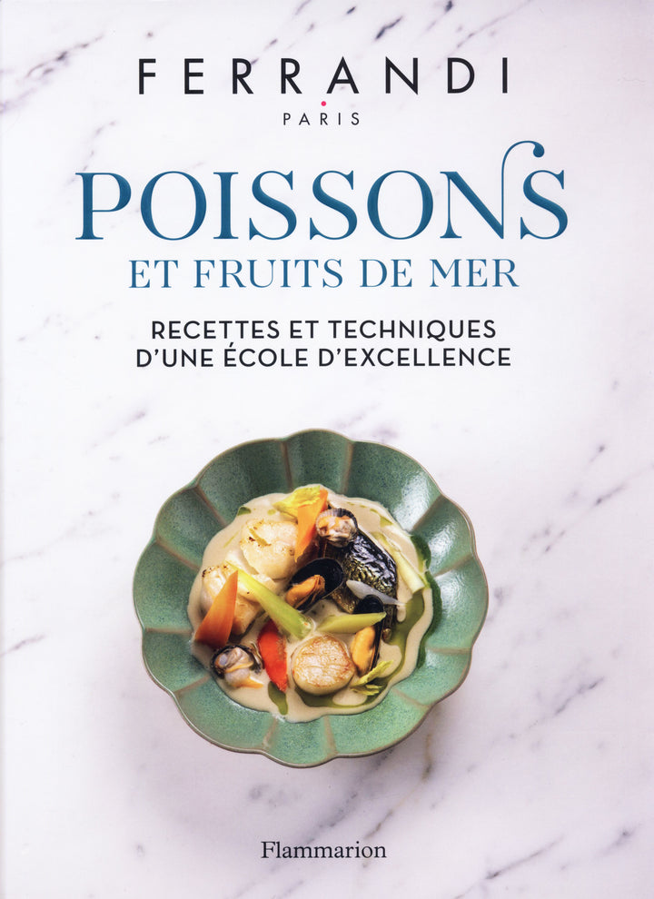FERRANDI Paris - Poissons et Fruits de mer (フランス・パリ)