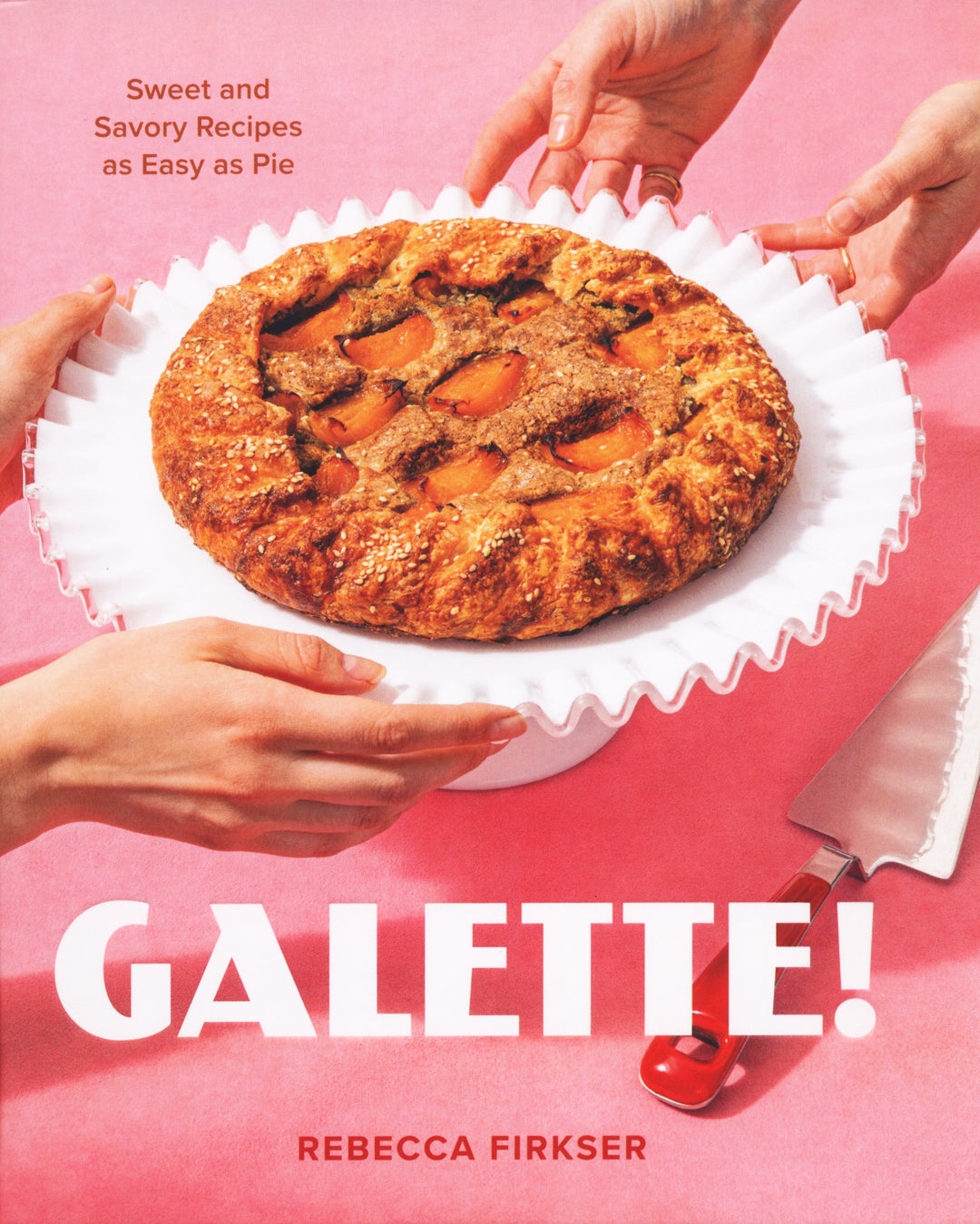 Galette! : Rebecca Firkser