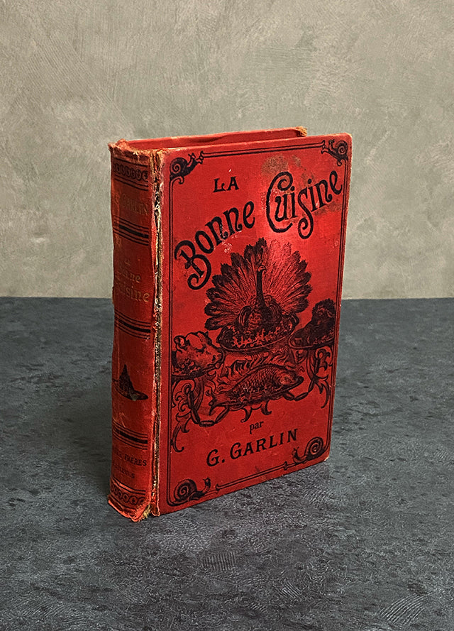 GUSTAVE GARLIN La Bonne cuisine, comprenant 880 titres (フランス) 初版 1898年