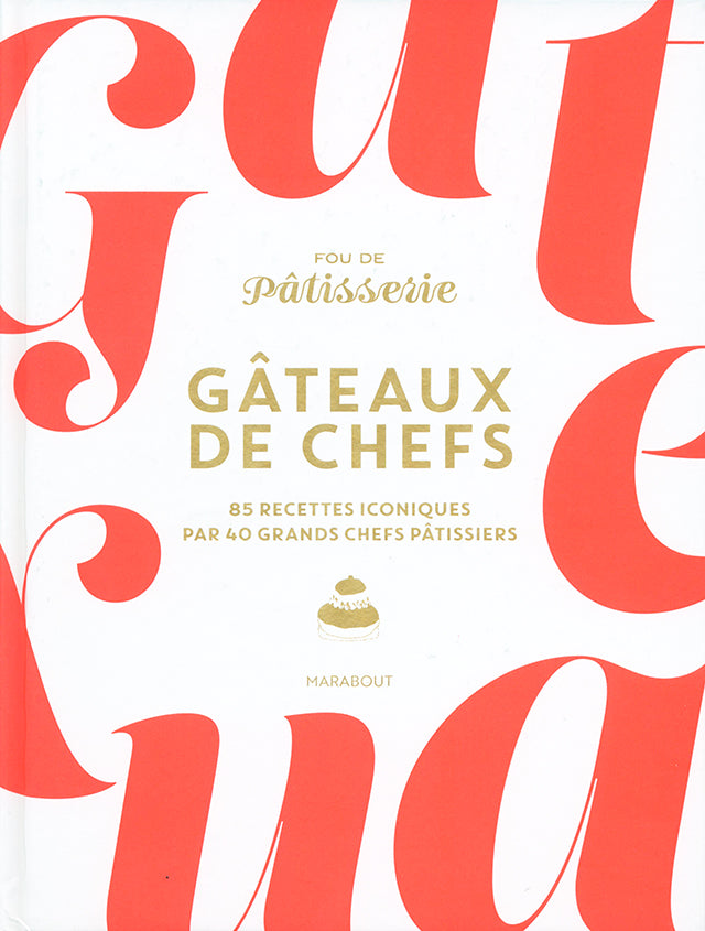 FOU DE Patisserie Gateaux de chefs (フランス)