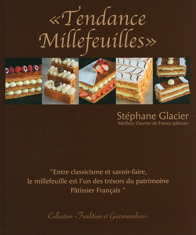 Tendance Millefeuilles  Stephane Glacier (フランス)