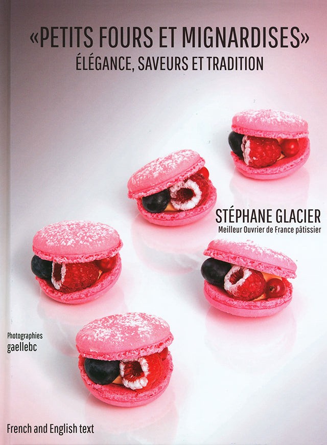 Petits fours et mignardises, elegance, saveurs et tradition (フランス) 英語併記