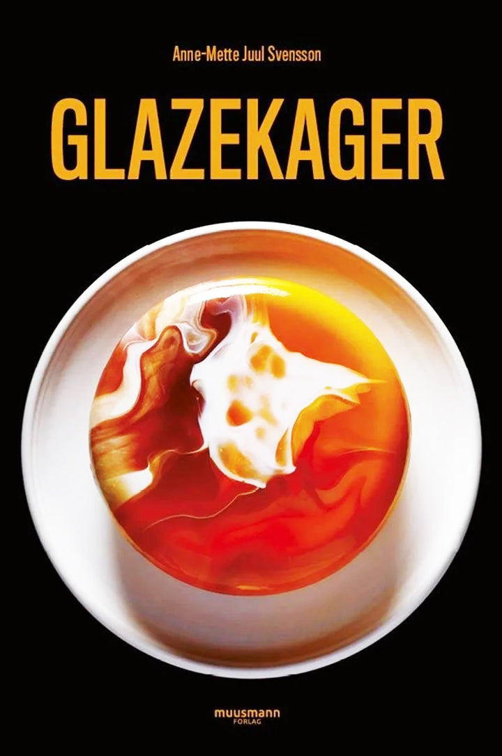 Glazekager : Anne-Mette Juul Svensson