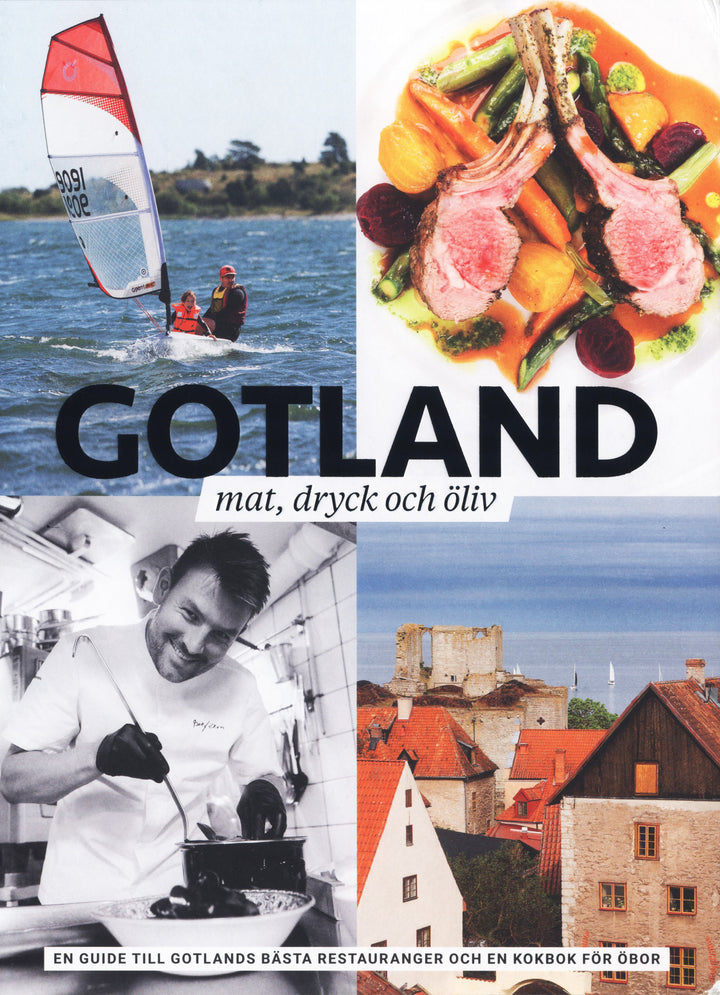 Gotland  mat, dryck och oliv : Patrik Leje