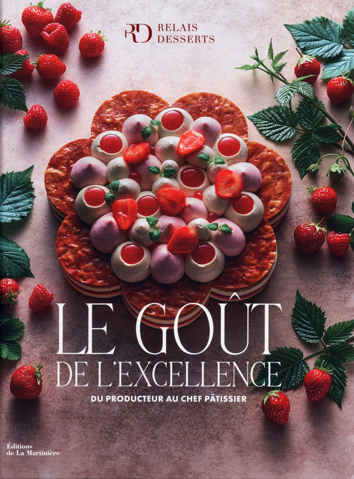 Le Goût de l'excellence : Relais Desserts (フランス)