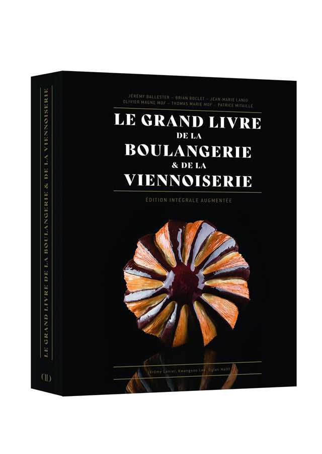 洋書 LE GRAND LIVRE DE LA BOULANGERIE Le Grand livre de la Boulangerie & de la Viennoiserie (フランス
