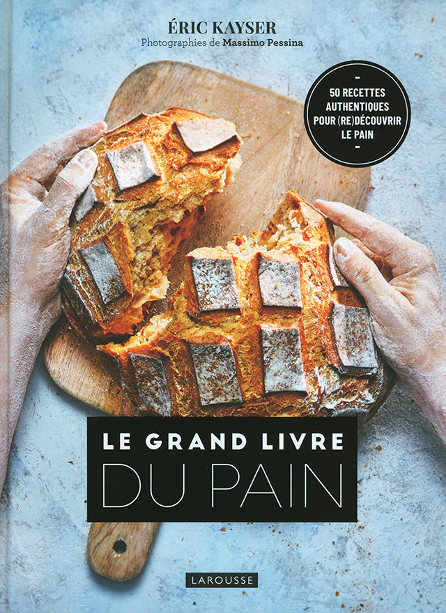LE GRAND LIVRE DU PAIN  ERIC KAYSER (フランス) 絶版