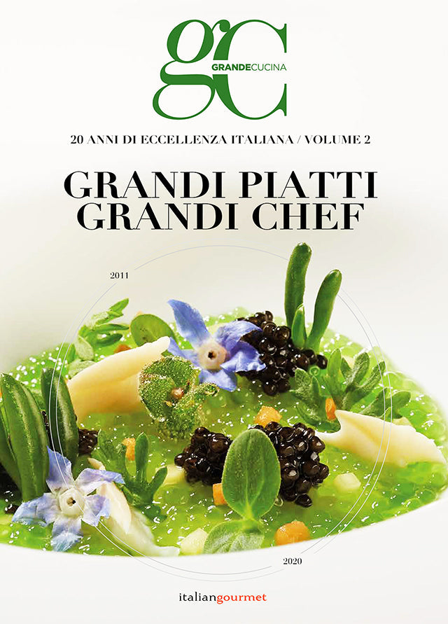 20 anni di Eccellenza in Cucina. Grandi Piatti Grandi Chef vol. 2 (イタリア)
