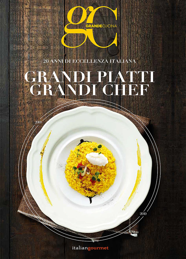 20 anni di Eccellenza in Cucina. Grandi Piatti Grandi Chef (イタリア)
