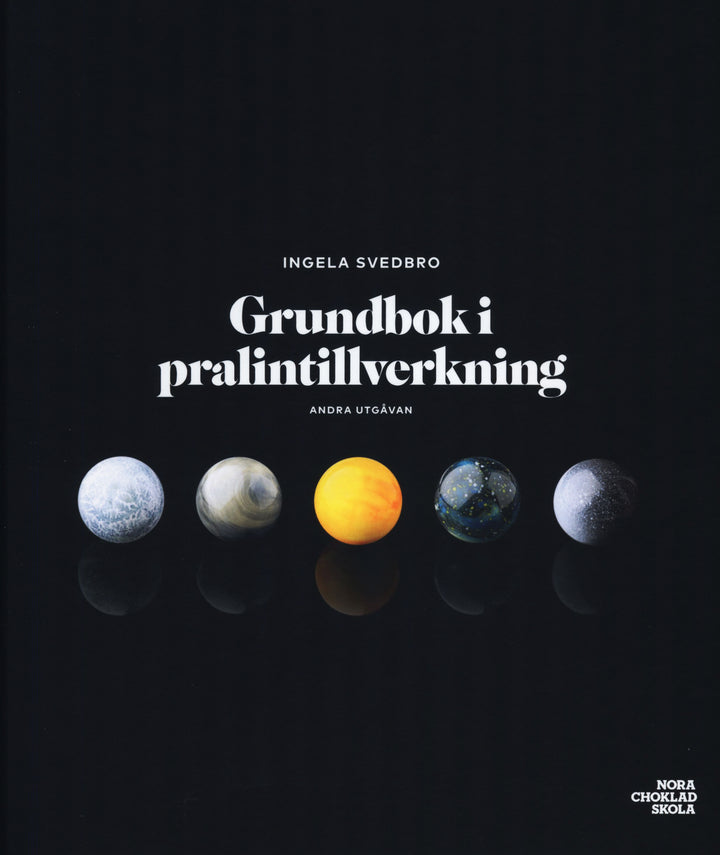 Grundbok i pralintillverkning : Ingela Svedbro